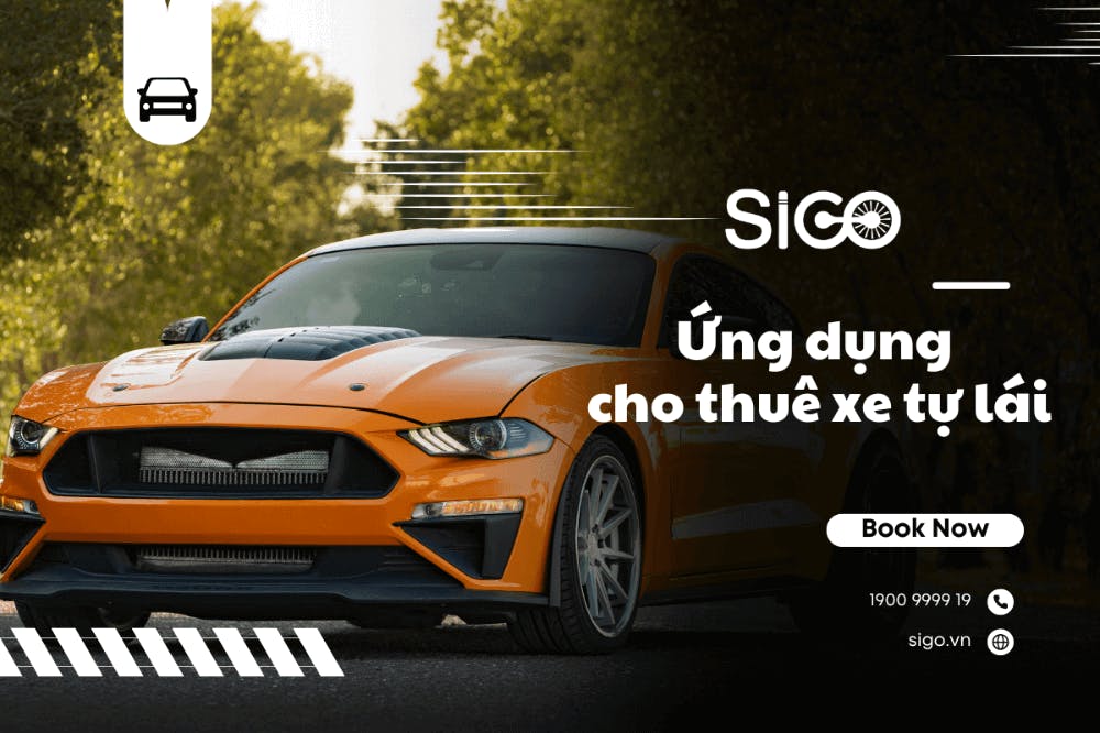 Sigo - Ứng dụng cho thuê xe tự lái uy tín nhất hiện nay