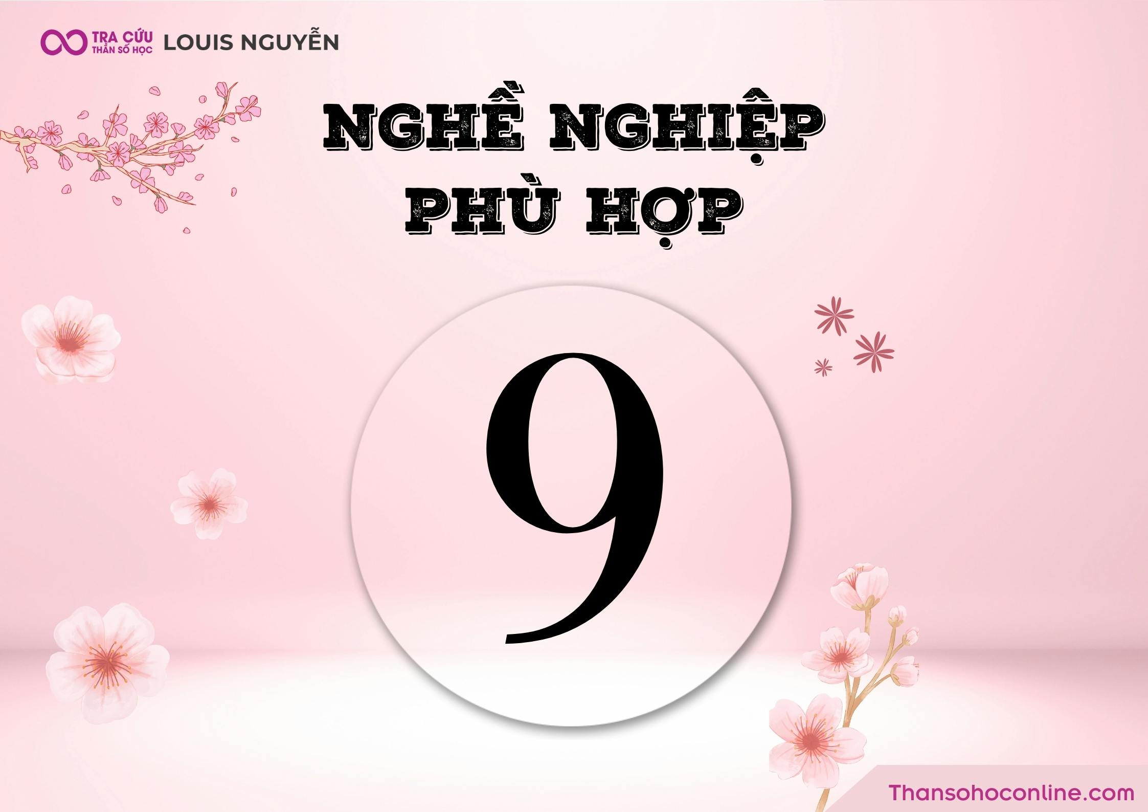 Nghề nghiệp phù hợp với con số chủ đạo 9 là gì?